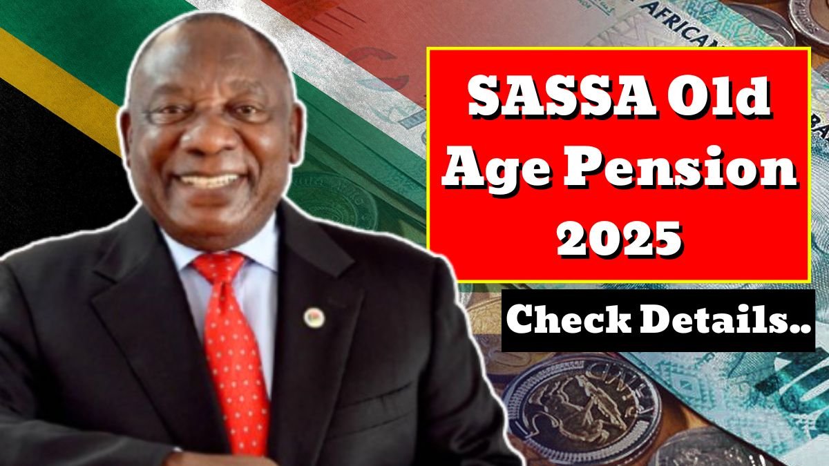 SASSA Old Age Pension 2025